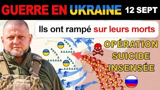 12 sept  TAUX DE SURVIE DE 3   les commandants russes ESSAYENT UNE NOUVELLE TACTIQUE [upl. by Raquel355]