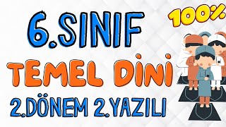 6Sınıf Temel Dini Bilgiler 2Dönem 2Yazılı  Açık Uçlu👨‍🏫 Yeni 2024 [upl. by Fenton73]