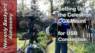 Setting up the Celestron CGX Mount for USB Connection [upl. by Quartis974]