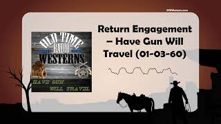 Return Engagement – Have Gun Will Travel 010360 [upl. by Arriaes]