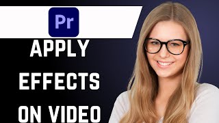 How to Apply Effects in Premiere Pro simple tutorial [upl. by Lleoj]