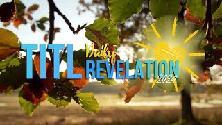 TITL Daily Revelation I Am New To Walk With Christ 15 [upl. by Levey]