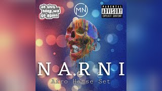 NARNI Afro House Session DJ Maikol Navas [upl. by Ahsiat]