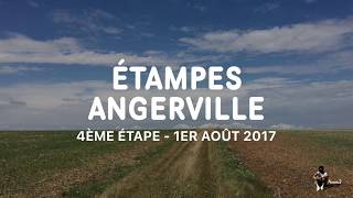 Étape 04  Étampes – Angerville  SaintJacquesdeCompostelle par la Voie de Tours – 01 août 2017 [upl. by Croft]