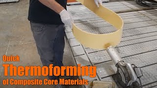 Quick Example of Thermoforming Corecell Foam Core [upl. by Whitcher749]