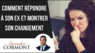 Comment répondre à son ex pour montrer son changement [upl. by Evvy121]