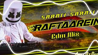 RAFTAAREIN REMIX Sarati Sarati Raftare Hai  Unreleased Track  Anuj Dj Padma [upl. by Anglim]