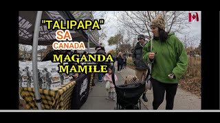 Talipapa Sa Canada 2024 [upl. by Nallak]