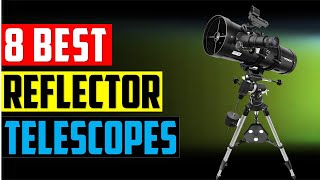 Top 8 Best Reflector Telescopes Reviews in 2023  Top Rated Reflector Telescopes Buy in 2023 [upl. by Raphael622]