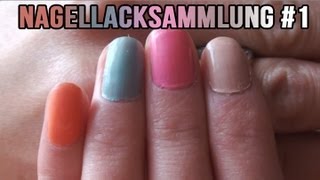 Meine Nagellacksammlung 1 [upl. by Novert]