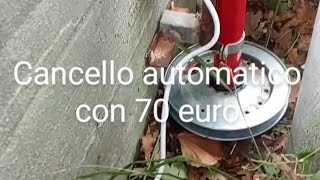 automazione cancello con telecomando fai da te semplice ed economico [upl. by Rebma]