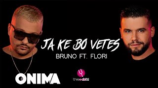 Bruno ft Flori  Ja ke bo vetes [upl. by Halivah]