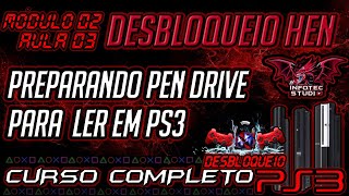 23 Preparando Pen Drive Para PS3  CURSO COMPLETO PARA DESBLOQUEIO PS3 [upl. by Knudson119]