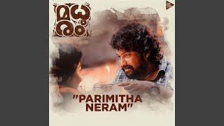 Parimitha Neram From quotMadhuramquot [upl. by Ttelrats]