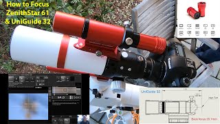 Focusing a ZenithStar 61 and UniGuide 32mm Guide Scope [upl. by Autry]