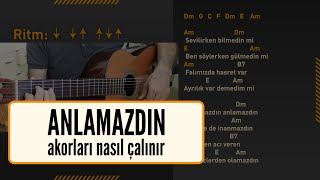 Anlamazdın  Gitar İle Akorları Nasıl Çalınır [upl. by Hyatt]