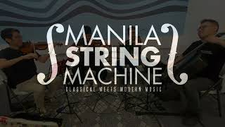 Pasilyo by Sunkissed Lola Cover by The Manila String Machine [upl. by Hayotal357]