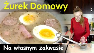 151  ŻUREK wielkanocny przepis na bazie DOMOWEGO ZAKWASU na żurek [upl. by Ahserkal341]