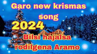 Garo new krismas song Bilsi hajalsa rodilgena aramo [upl. by Blanche852]