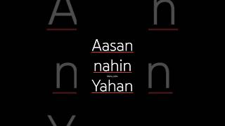 Aasan nahin yahan song lyrics  jismo ke peeche bhagy ho phirty Arijit Singh subscribeshorts [upl. by Benn]