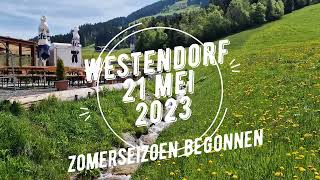 Westendorf 21 mei 2023 zomerseizoen begonnen [upl. by Ulises]