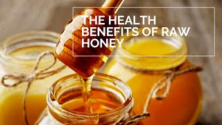 What Are The Health Benefits Of Raw Honey [upl. by Donata]