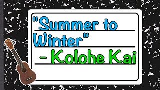 How to play quotSummer to Winterquot by Kolohe Kai  Teach Me Tuesday  Ukulele Tutorial [upl. by Eceirahs326]