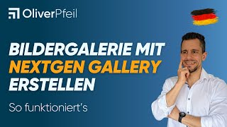 WordPress Bildergalerie mit NextGEN Gallery erstellen So funktioniert’s 🇩🇪 [upl. by Jessica980]