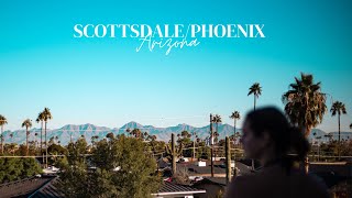 Scottsdale amp Phoenix Travel Vlog [upl. by Gilead70]