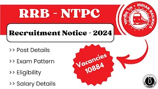 Railways Recruitment  RRB NTPC 2024  Detailed Overview amp Important Dates [upl. by Noirret]