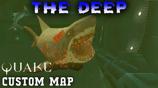 🦈 THE DEEP  Quake 1 Custom Maps [upl. by Hadias]