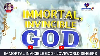 IMMORTAL INVICIBLE GOD  LOVEWORLD SINGERS  PRAISE NIGHT 21 [upl. by Ratib932]