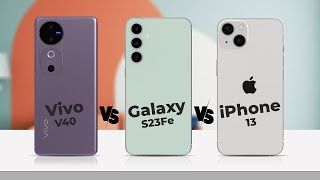 Vivo V40 Vs Samsung Galaxy S23 Fe Vs iPhone 13  Midrange Vs Flagship  Apa Saja Bedanya [upl. by Aceissej]