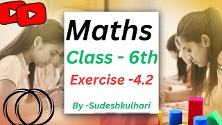 Exercise 42 Class 6 Maths  Class 6 Math Chapter 4  Class 6 Maths  Ncert  Rbsc [upl. by Haeel]