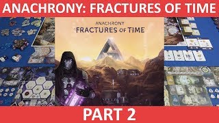 Anachrony Fractures of Time  Playthrough Part 2  slickerdrips [upl. by Ellehsem150]