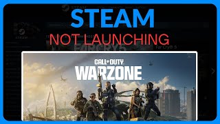 How To Fix COD Warzone Not Launching PC Steam  Full Guide 2024 [upl. by Frohne]