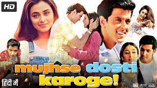 Mujhse Dosti Karoge Full Movie  Hrithik Roshan  Rani Mukerji  Kareena Kapoor  Review amp Facts [upl. by Hareehahs]