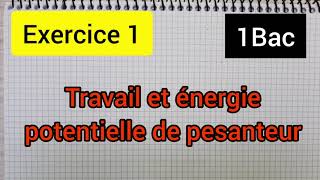 énergie potentielle de pesanteur  exercice 1 1bac الأولى بكالوريا [upl. by Naneek459]