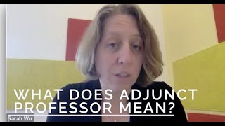 Adjunct Professor  What does that mean [upl. by Maryann]