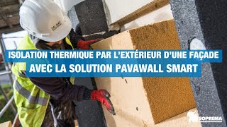 Comment isoler un mur façade avec Pavawall Smart [upl. by Iadam560]