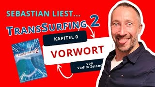 TransSurfing2  Das Praxisbuch  Vorwort von Vadim Zeland [upl. by Ellinad]