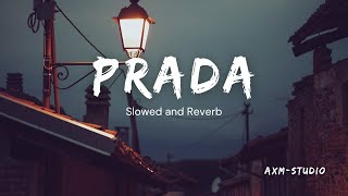 PRADA  JASS MANAK  PRADA Slowed and Reverb  slowedandreverb  music  lofi [upl. by Ybocaj]