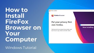 How to Install Firefox Browser on Your Computer [upl. by Harleigh]