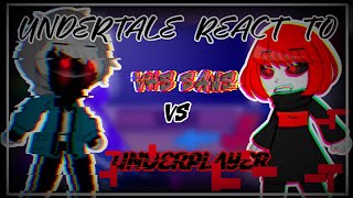 Undertale React to VHS Sans VS UNDERPLAYERMisoonKun [upl. by Suirad]