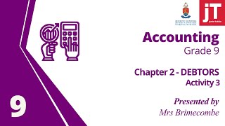 Gr 9  Accounting  Chapter 2  Debtors  Activity 3 [upl. by Margaretta754]