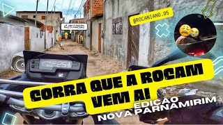 13 CORRA QUE A ROCAM VEM AÍ  EDIÇÃO NOVA PARNAMIRIM ROCANIANO05 [upl. by Eidderf]