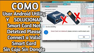 Smart Card Not Detetced Please Connect a Valid Smart Card SOLUCION Sin Caja Sin Dongle [upl. by Elspet]