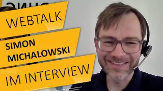 Webtalk Simon Michalowski im Interview [upl. by Anairt]