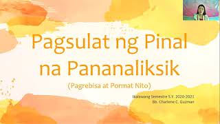 Pagsulat ng Pinal na Pananaliksik Pagrerebisa at Pormat Nito [upl. by Aikkan]