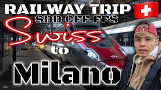 🇮🇹 SWISS SBB CFF FFS TRAIN  RAILWAY TRIP TO MILAN ITALY  TOUR IN MILAN CENTRAL STATION travel [upl. by Nirek]